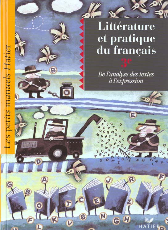 Litterature et pratique du francais ; de l'analyse des textes a l'expression ; eleve 3e