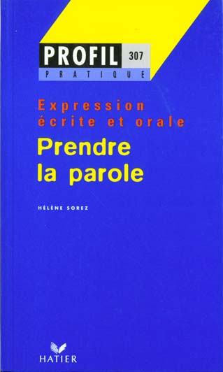 Prendre la parole ; expression écrite et orale