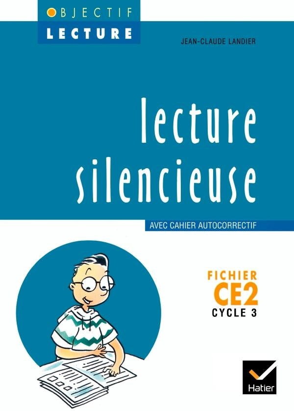 OBJECTIF LECTURE : lecture silencieuse ; CE2 ; cycle 3