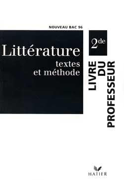Litterature textes et methode ; 2e guide pedagogique