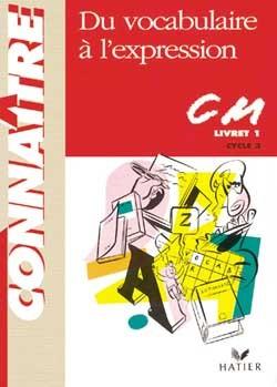Vocabulaire cm ; livret 1