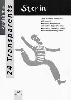 STEP IN : anglais ; 4ème ; transparents (édition 1996)