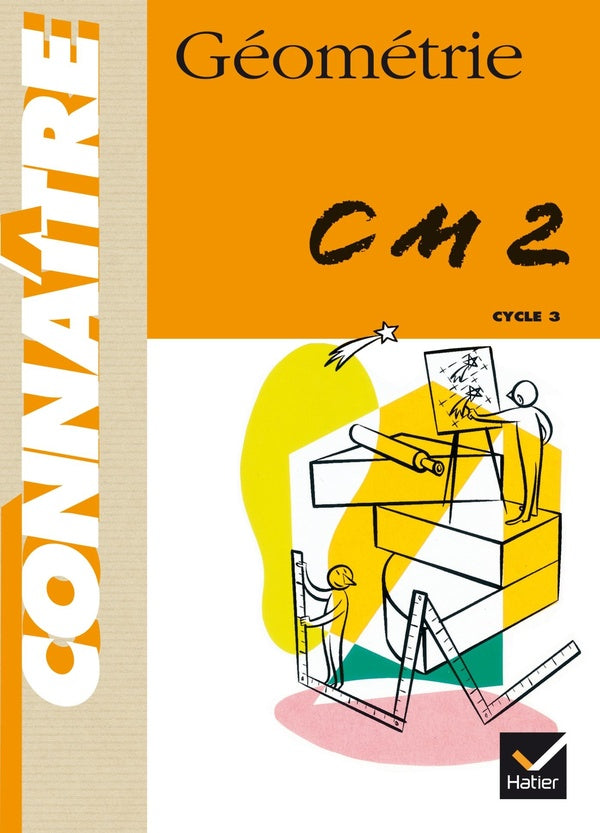 CONNAITRE : géometrie ; CM2
