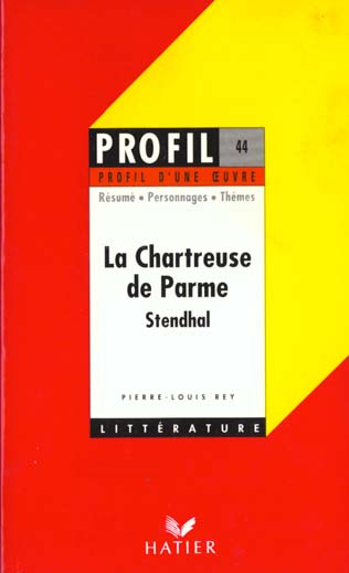 La chartreuse de parme , de Stendhal