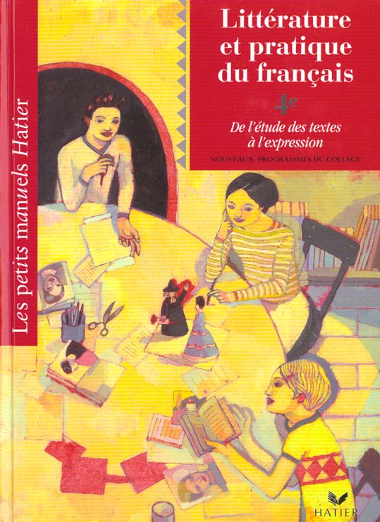 Litterature et pratique du francais ; de l'etude des textes a l'expression ; eleve 4e