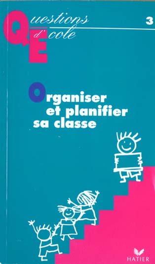 Organiser et planifier sa classe