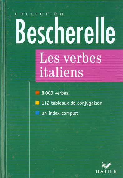 Bescherelle : les verbes italiens ; 8000 verbes (édition 1997)