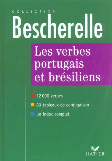 Bescherelle : les verbes portugais et brésiliens (èdition 1997)