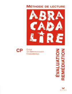 ABRACADALIRE : EVALUATION ; REMEDIATION ; methode de lecture
