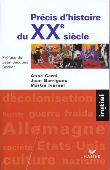 Initial - precis d'histoire du xx siecle