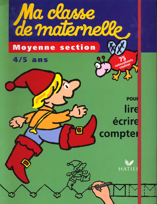 Ma classe de maternelle : moyenne section 4/5 ans