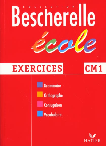 Cahier bescherelle cm1 : exercices
