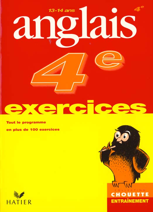 Chouette entraînement : anglais ; 4ème ; exercices