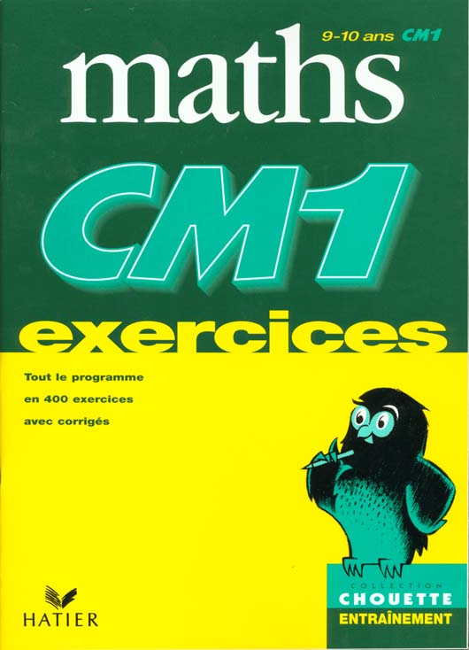 Chouette entraînement : maths ; CM1 ; exercices