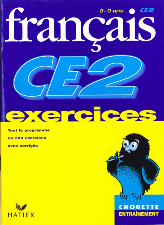 Chouette entraînement : français ; CE2 ; exercices