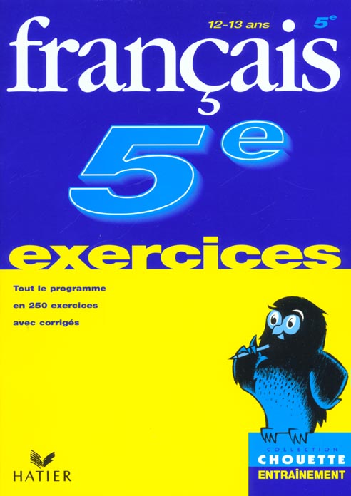 Chouette entraînement : français ; 5ème ; exercices