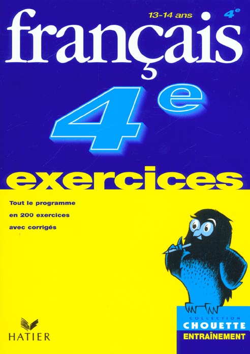 Chouette entraînement : français ; 4ème ; exercices