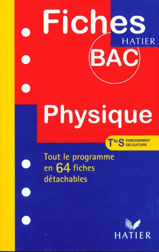 Fiches bac physiques terminale s enseignement obligatoire 1998