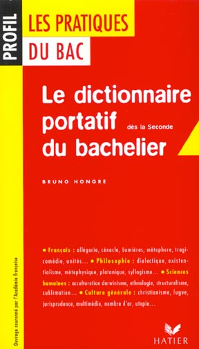Dictionnaire portatif du bachelier