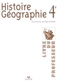 Histoire geographie 4e ; livre du professeur