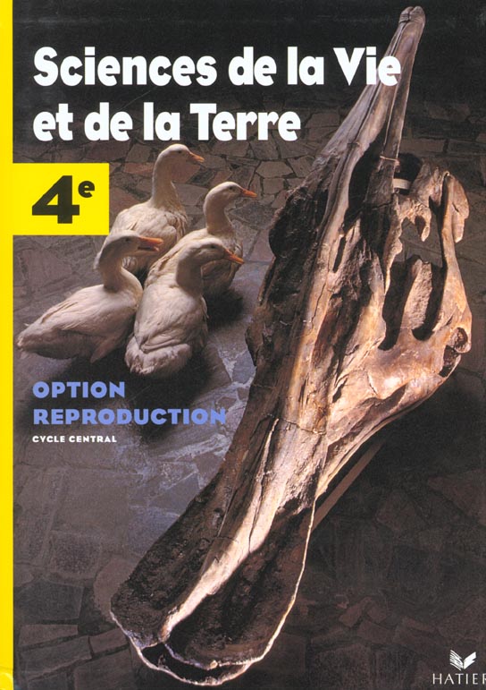 Sciences de la vie et de la terre 4e ; manuel option reproduction