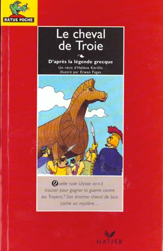 Les histoires de toujours, le cheval de troie