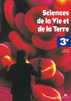 Sciences de la vie et de la terre 3eme ; manuel