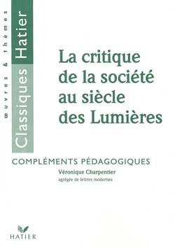 La critique de la société au siècle des lumières