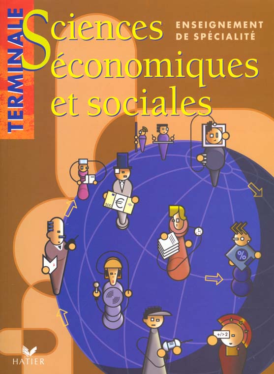 Sciences economiques et sociales ; terminale t.2 ; specialite livre de l'eleve