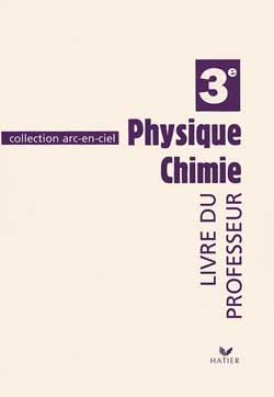 Physique-chimie 3eme ; guide pedagogique (édition 1999)