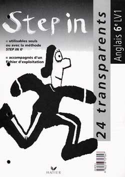 STEP IN : anglais ; 6ème ; transparents (édition 1999)