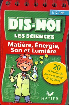 Matiere energie son et lumiere