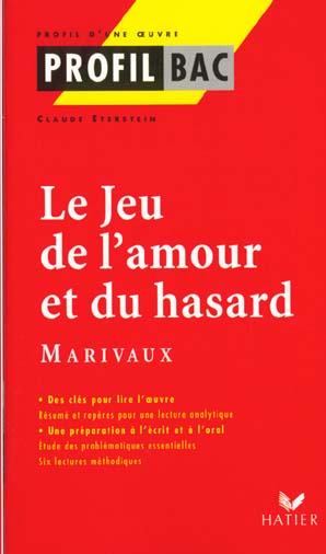 Le jeu de l'amour et du hasard, de Marivaux