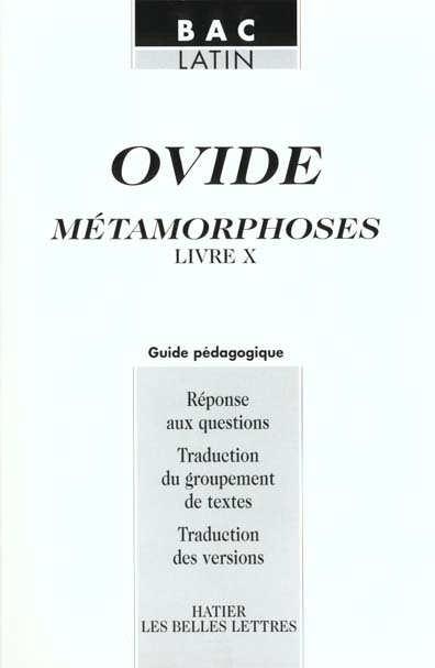 Les metamorphoses livre x ; guide pedagogique
