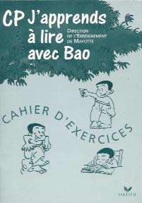 J'apprends à lire avec Bao ; CP ; cahier d'exercices