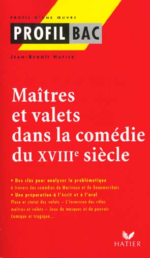 Maîtres et valets dans la comédie du XVIII siècle