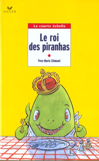 Le roi des piranhas