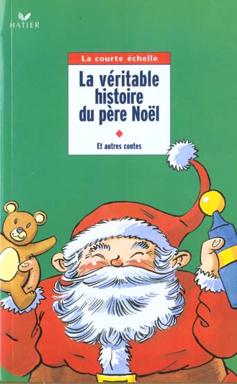 La véritable histoire du père Noël