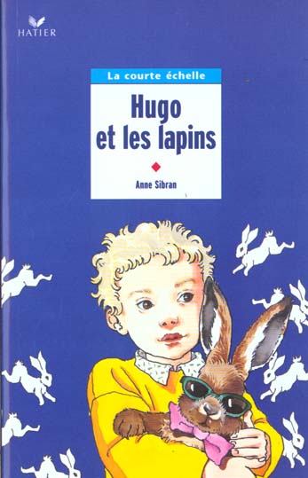Hugo et les lapins ; cm1