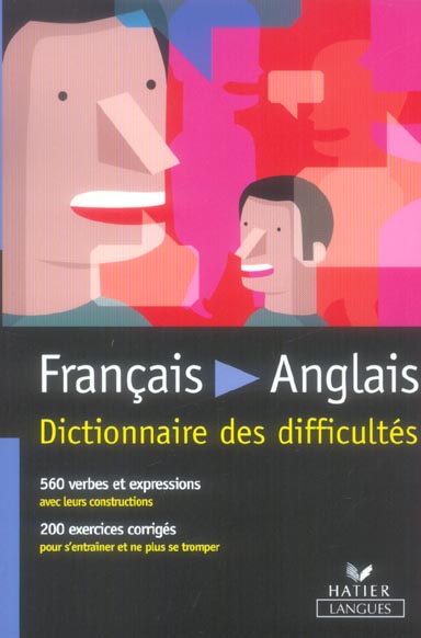 Dictionnaire des difficultes francais-anglais