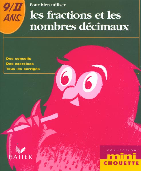 Mini chouette ; les fractions et les nombres decimaux 9-11 ans