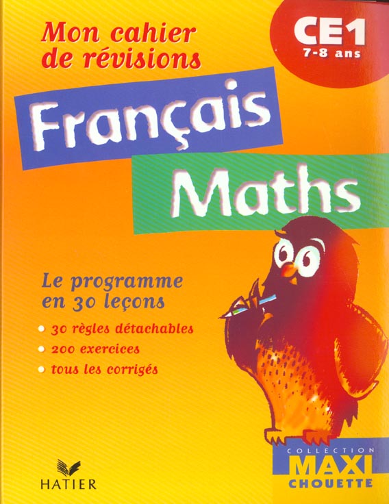 Maxi-chouette ; mon cahier de revision ce2 ; franÇais maths
