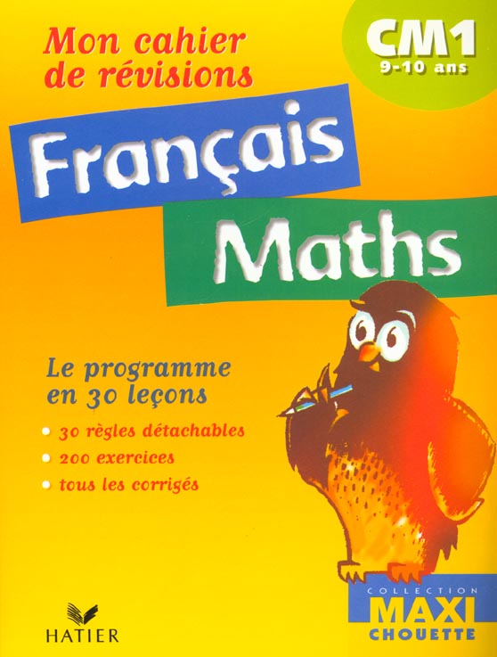 Mon cahier de revisions cm1 ; franÇais maths