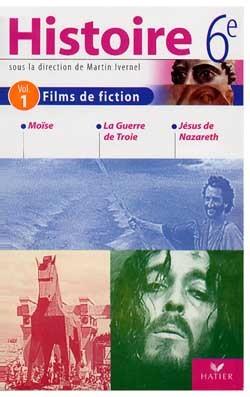 Histoire geographie 6e ; cassette video ; fictions