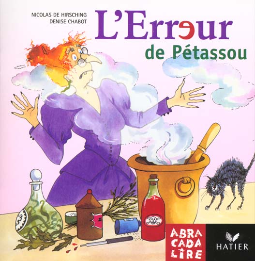 ABRACADALIRE Tome 13 : l'erreur de Pétassou
