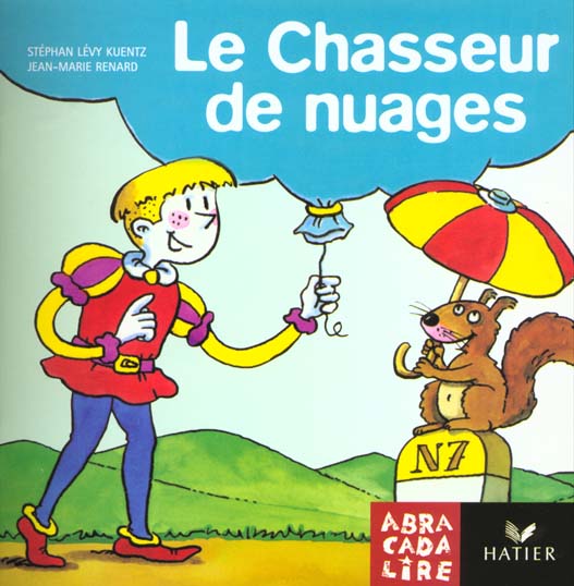 ABRACADALIRE Tome 15 : le chasseur de nuages