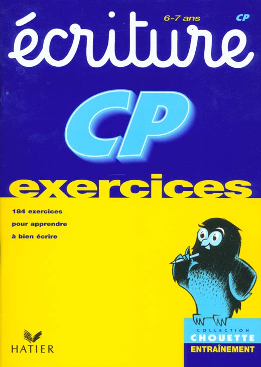 Chouette entraînement : écriture ; CP ; exercices