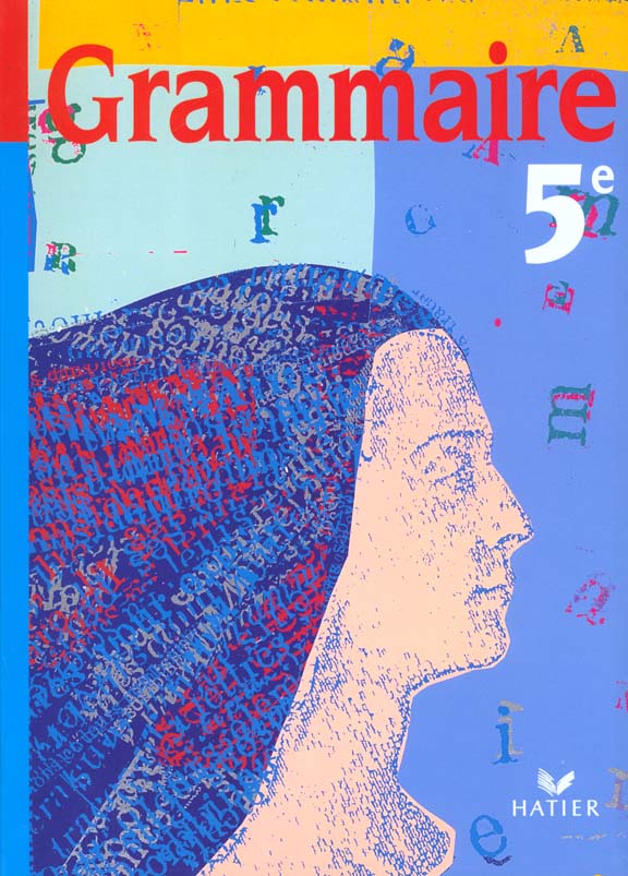 Grammaire ; 5ème ; livre de l'élève (édition 2001)