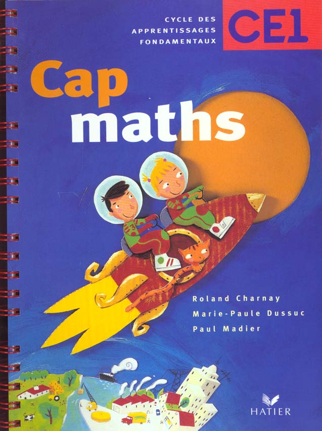 Cap Maths : CE1 ; fichier d'entraînemment (édition 2001)