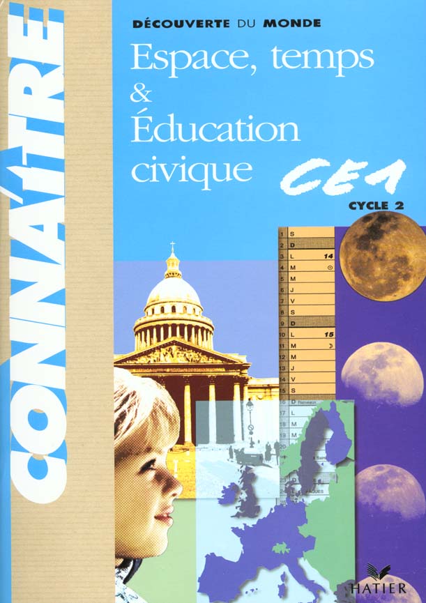 CONNAITRE : espace temps et éducation civique ; CE1 ; cahier
